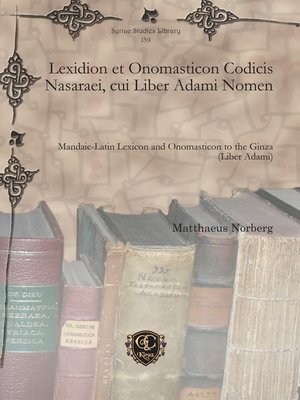 cover image of Lexidion et Onomasticon Codicis Nasaraei, cui Liber Adami Nomen